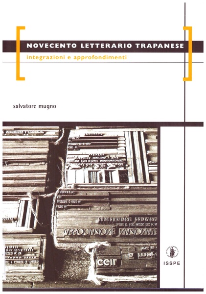 Novecento letterario trapanese : integrazioni e approfondimenti