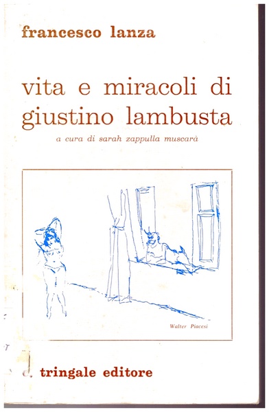 Vita e miracoli di Giustino Lambusta