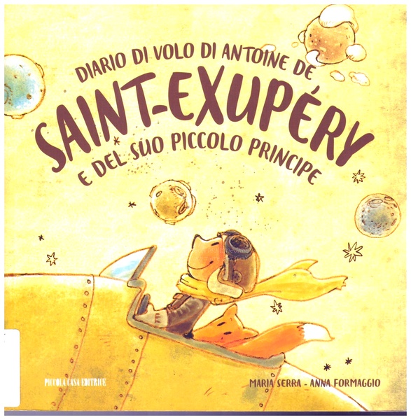 Diario di volo di Antoine De Saint-Exupery e del suo piccolo principe - d--