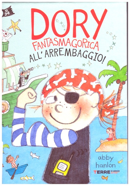 Dory fantasmagorica all'arrembaggio! - d--