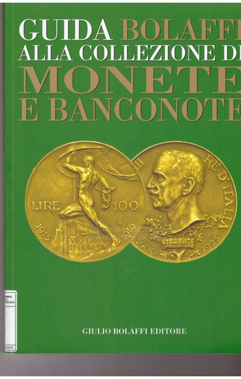 Guida Bolaffi alla collezione di monete e banconote