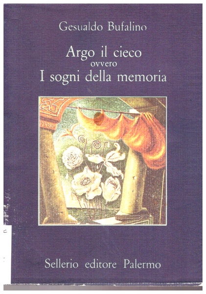 Argo il cieco ovvero i sogni della memoria